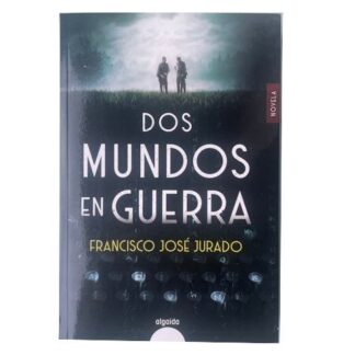 Dos mundos en guerra