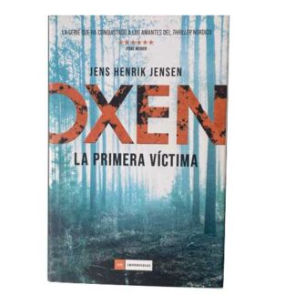 OXEN: La primera víctima